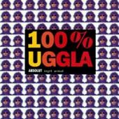 Magnus Uggla - 100% Uggla - Absolut inget annat