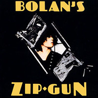 T. Rex - Bolan's Zip Gun