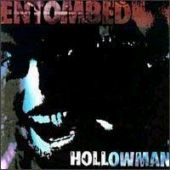 Entombed - Hollowman