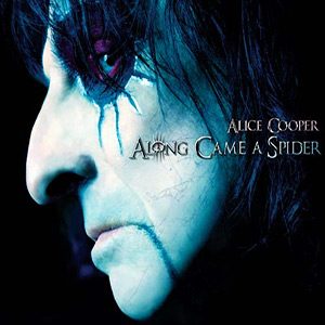 Alice Cooper - Along Came a Spider