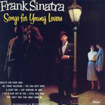 Frank Sinatra - Songs for Young Lovers