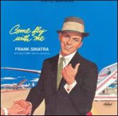 Frank Sinatra - Come Fly with Me