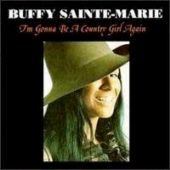 Buffy Sainte-Marie - I'm Gonna Be a Country Girl Again