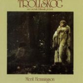 Merit Hemmingson - Trollskog