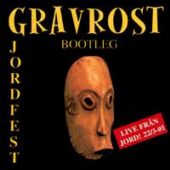 Gravrost - Jordfest (Live från Jord 22/3-01)
