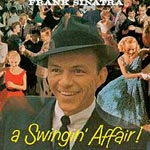 Frank Sinatra - A Swingin' Affair!